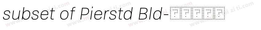 subset of Pierstd Bld字体转换
